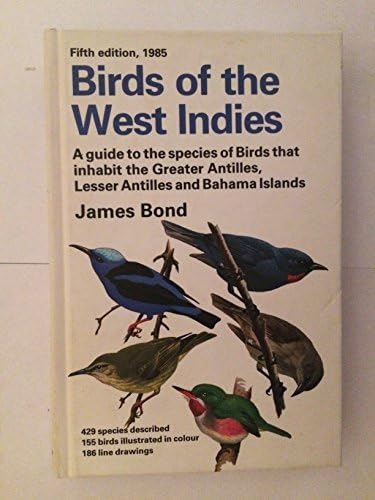 Field guide to birds of the West Indies: a guide to all the